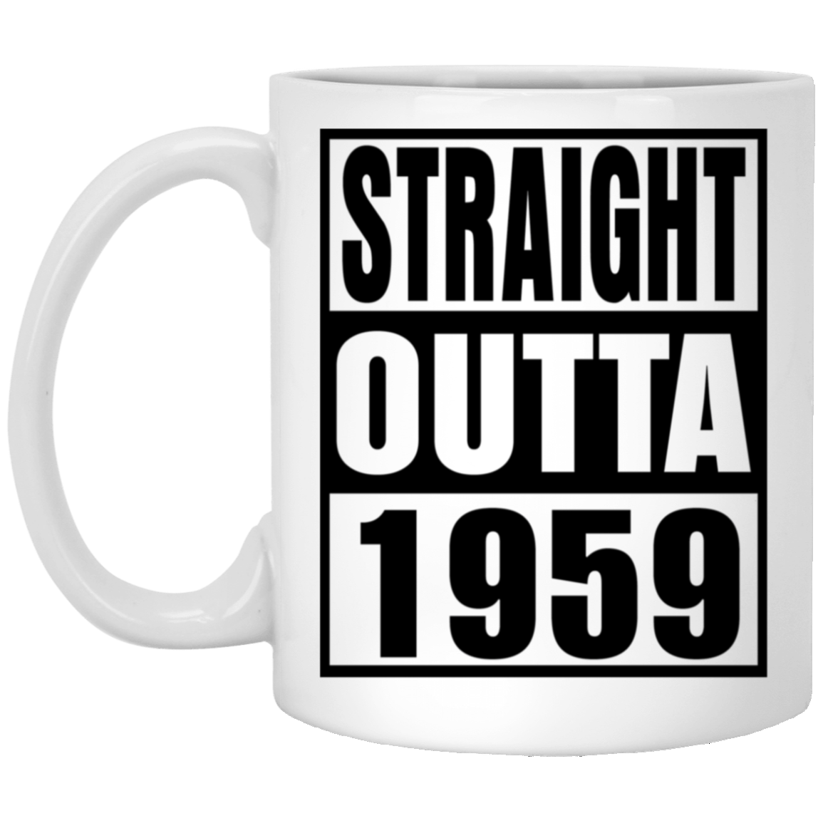 Straight Outta 1959 - Mugs