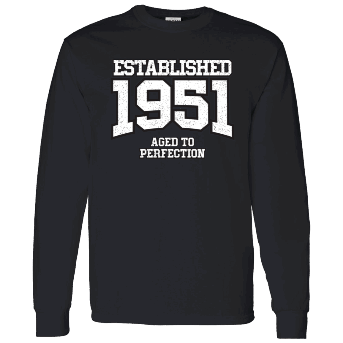 Established 1951 Aged To Perfection - Long Sleeve Tee