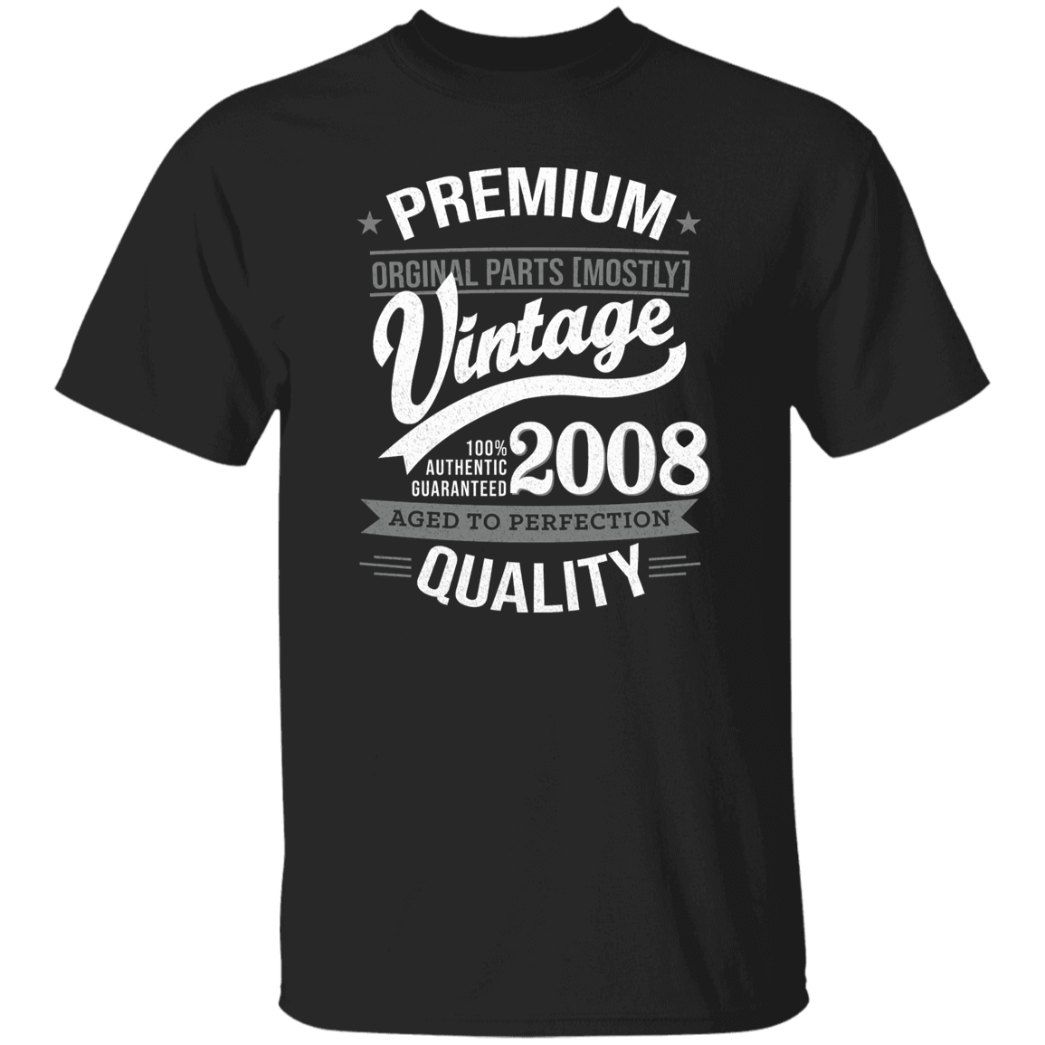 Premium Quality 2008 - T Shirt