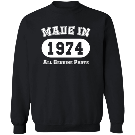 Made In 1974 All Genuine Parts - Sweatshirt