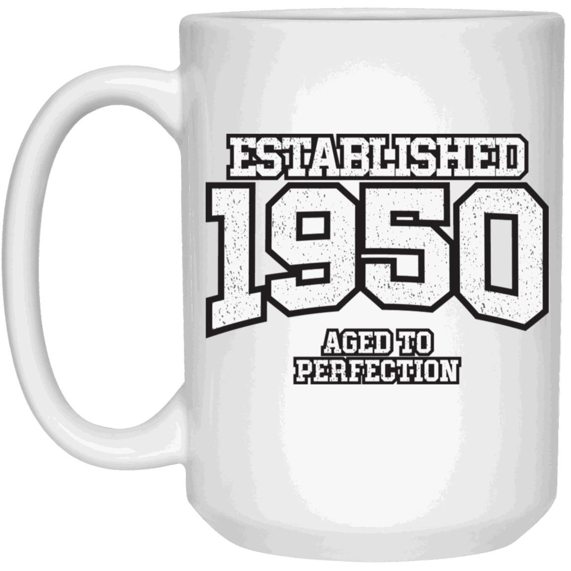 Established 1950 Aged To Perfection - Mugs