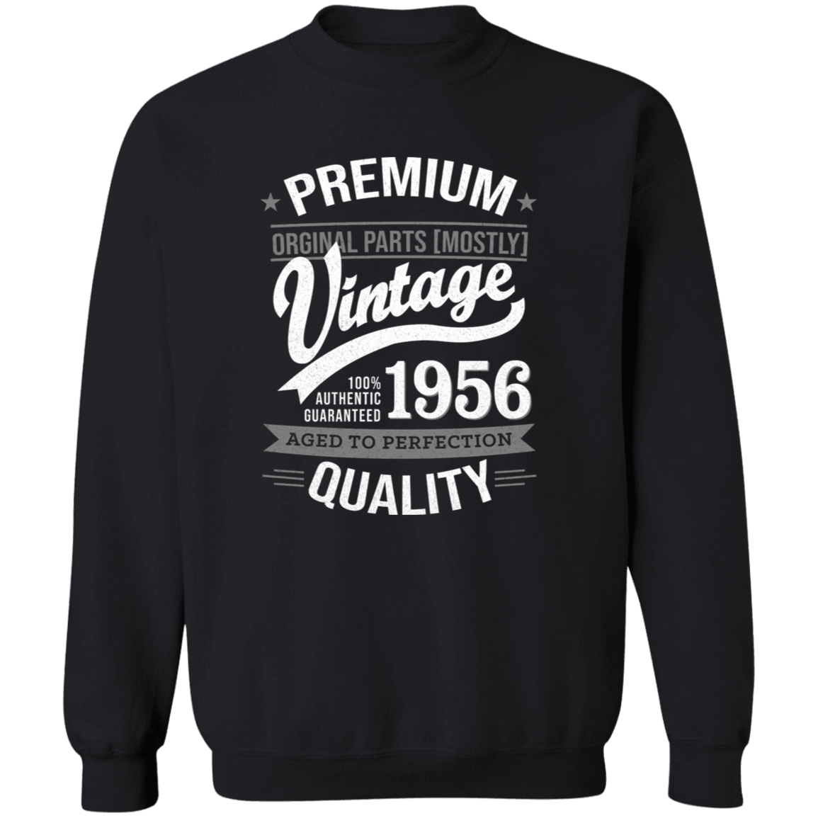 Premium Quality 1956 - Sweatshirt