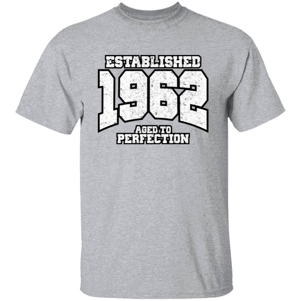 Established 1962 Aged To Perfection - T Shirt