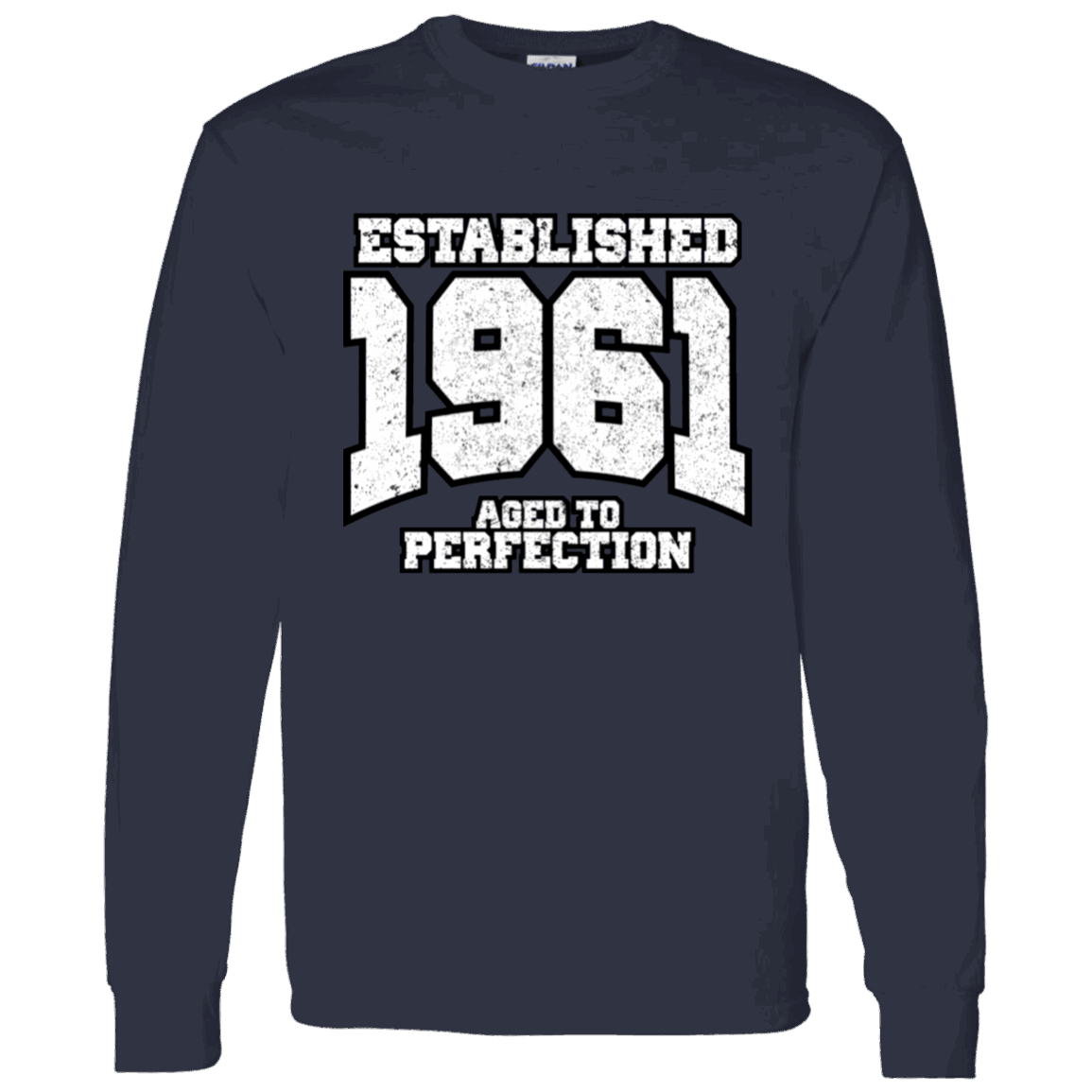 Established 1961 Aged To Perfection - Long Sleeve Tee