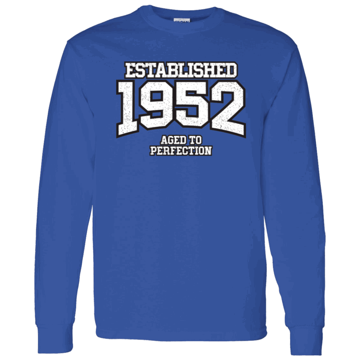 Established 1952 Aged To Perfection - Long Sleeve Tee