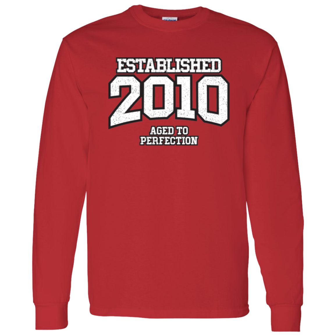 Established 2010 Aged To Perfection - Long Sleeve Tee