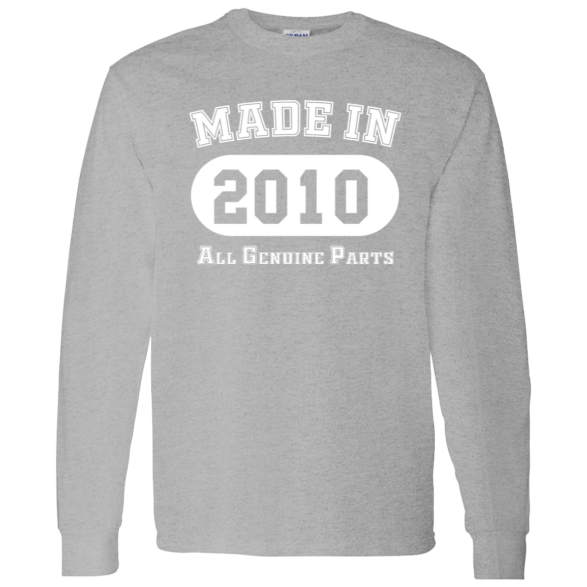 Made In 2010 All Genuine Parts - Long Sleeve Tee