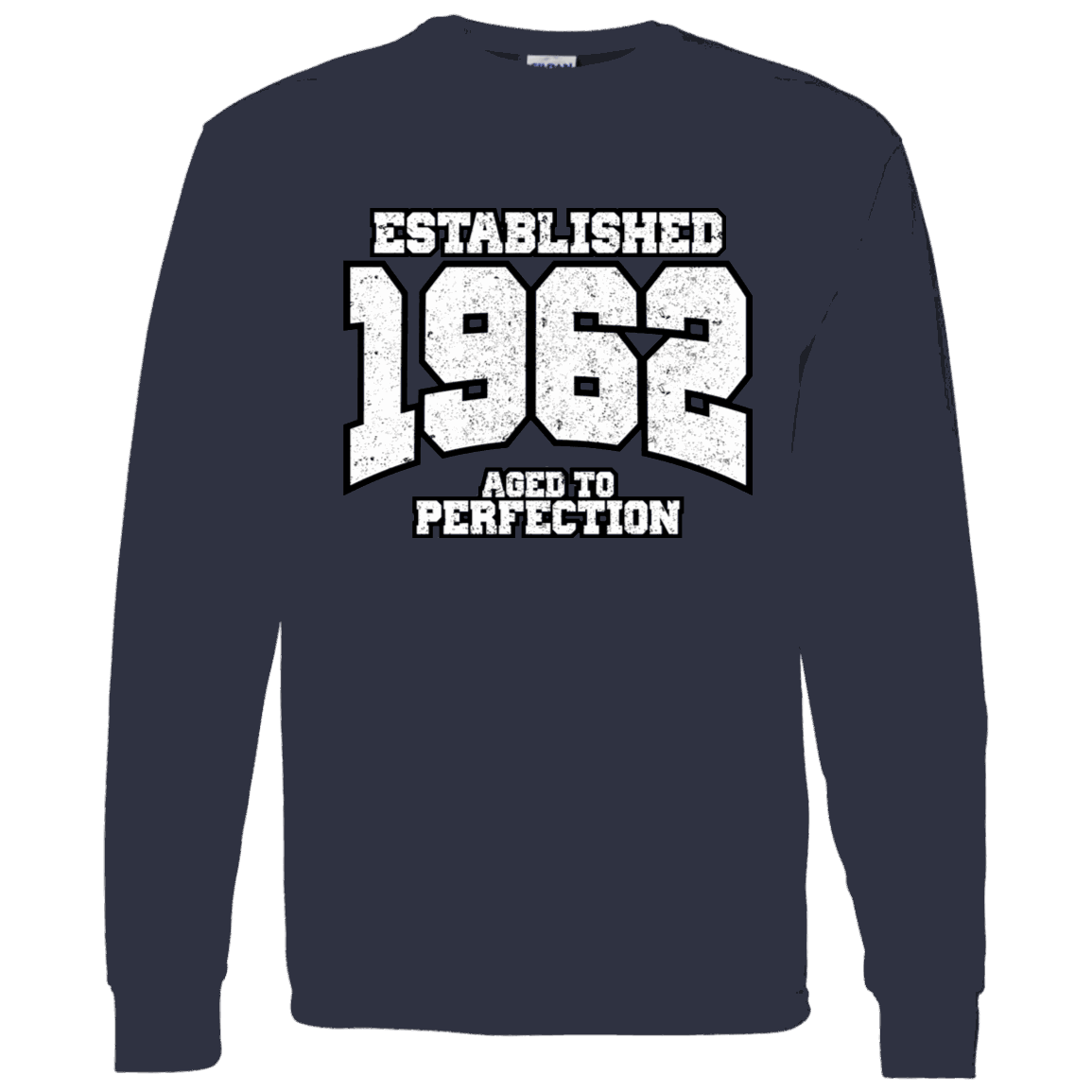 Established 1962 Aged To Perfection - Long Sleeve Tee