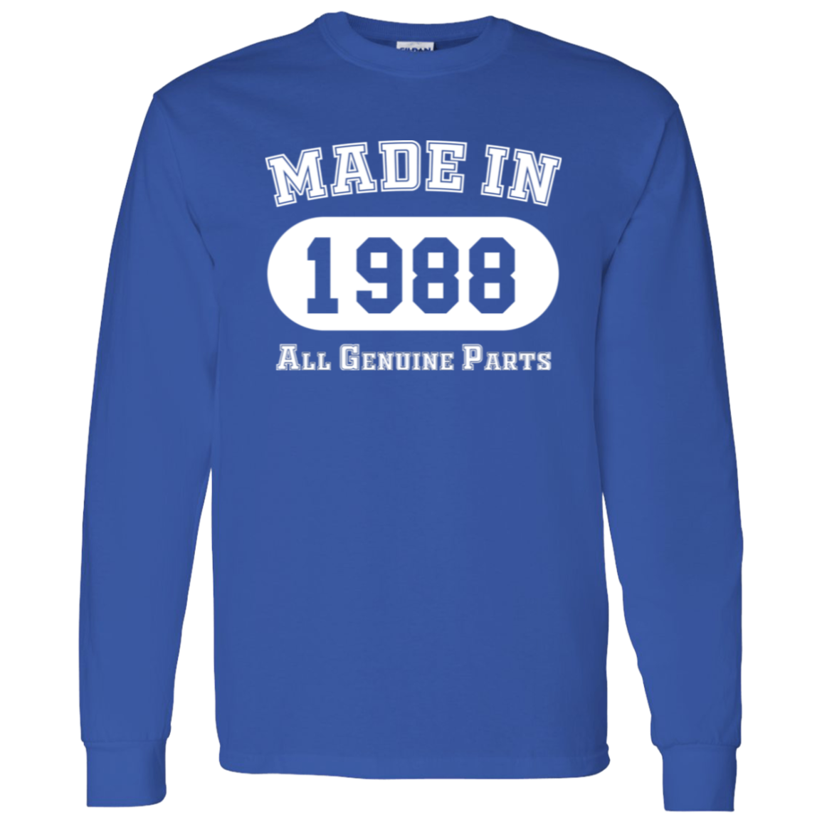 Made In 1988 All Genuine Parts - Long Sleeve Tee