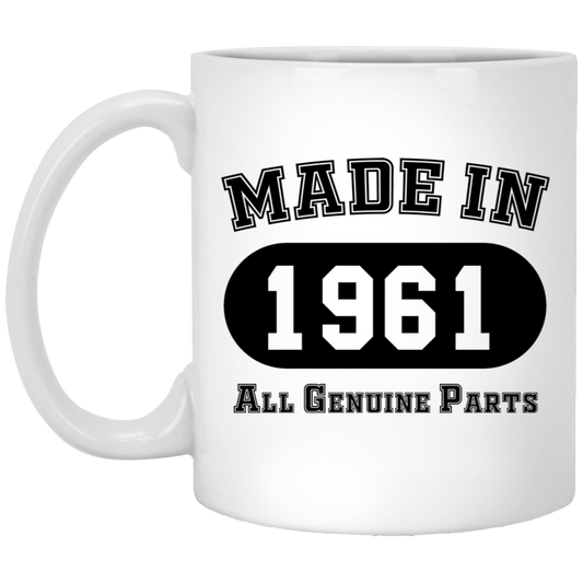 Made In 1961 All Genuine Parts  - Mugs