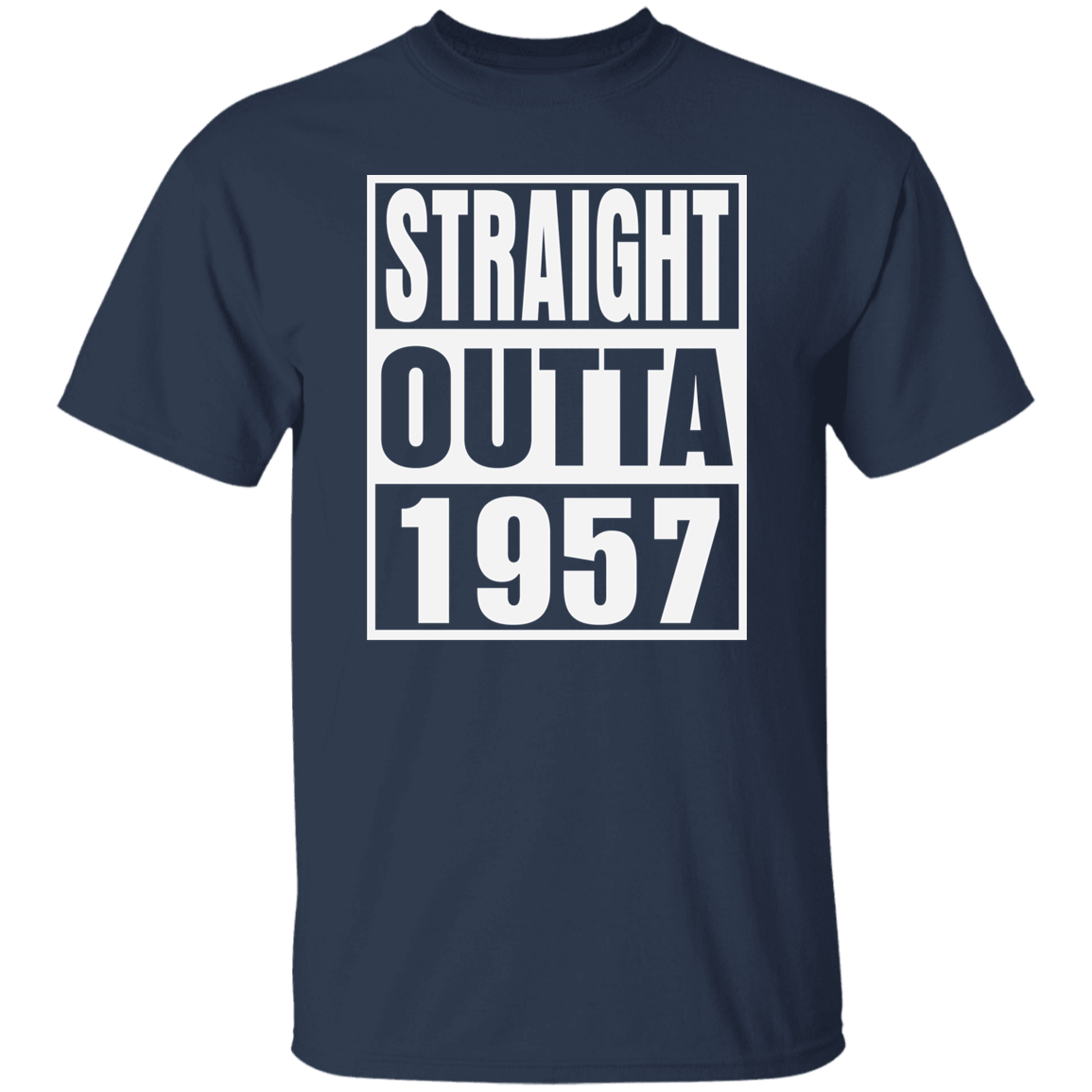 Straight Outta 1957 - T Shirt