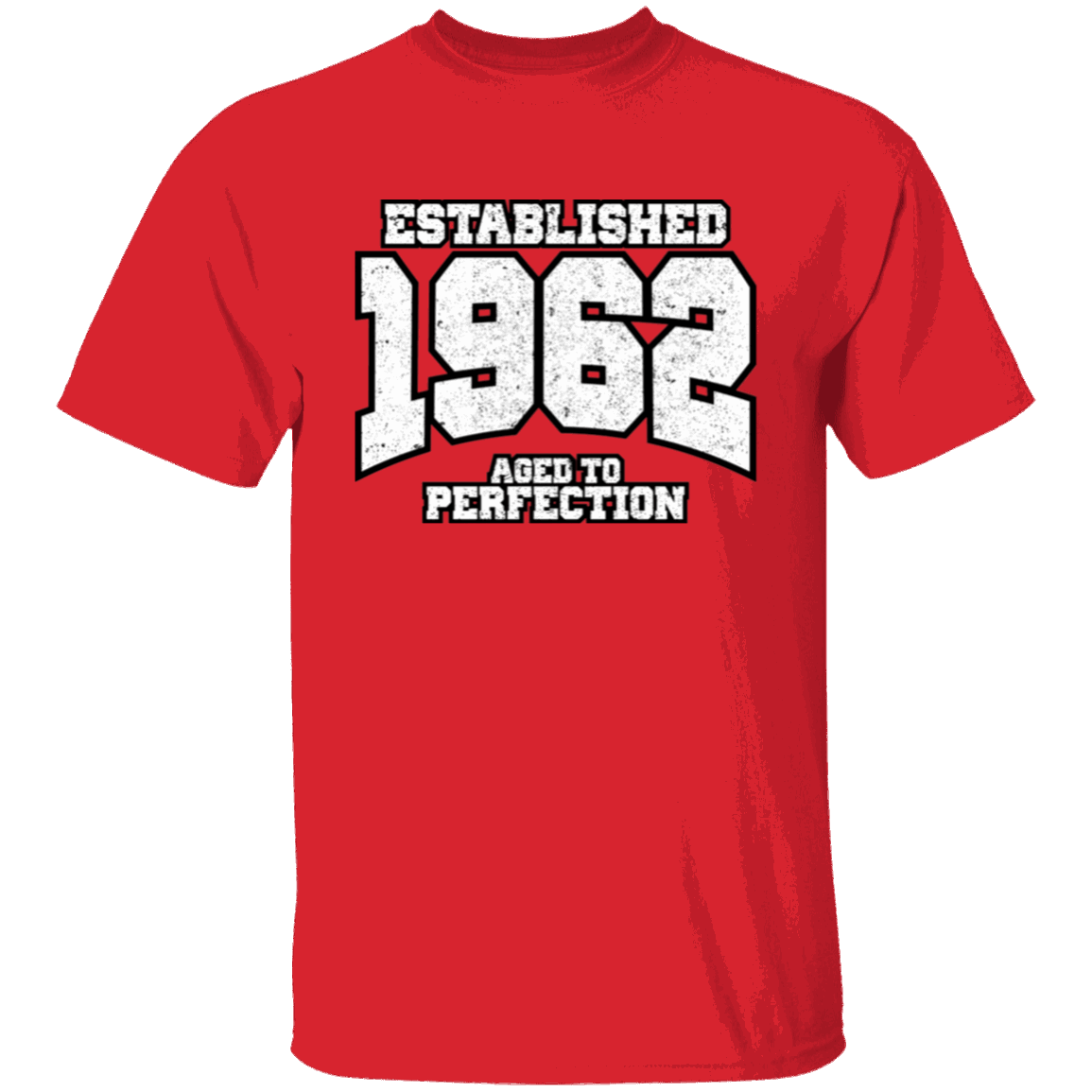 Established 1962 Aged To Perfection - T Shirt