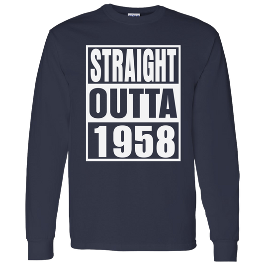 Straight Outta 1958 - Long Sleeve Tee