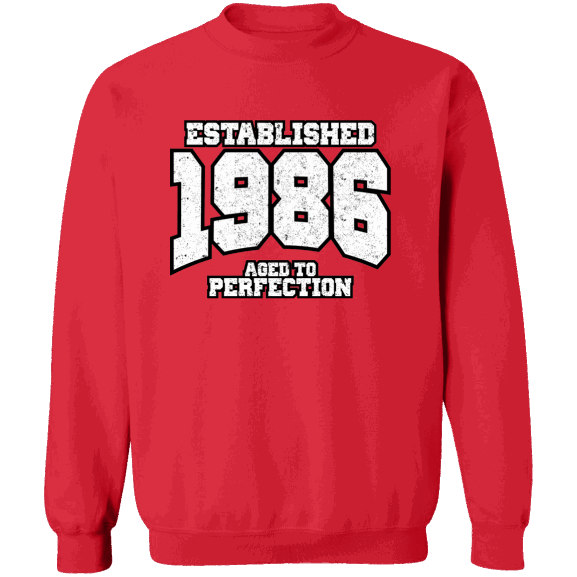 Established 1986 Aged To Perfection - Sweatshirt