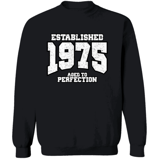 Established 1975 Aged To Perfection - Sweatshirt