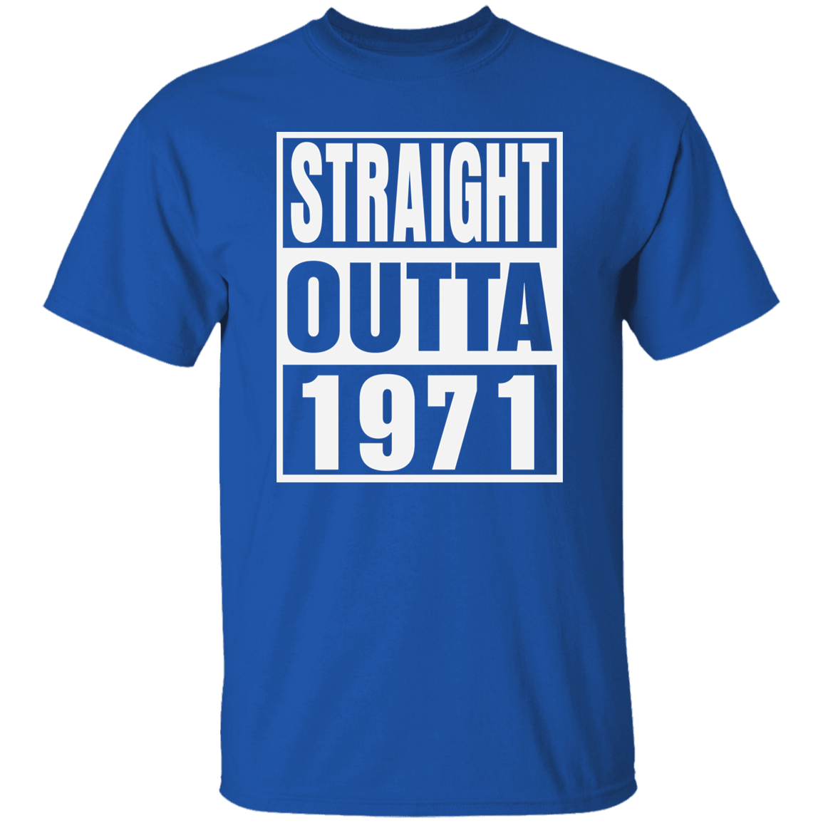 Straight Outta 1971- T Shirt