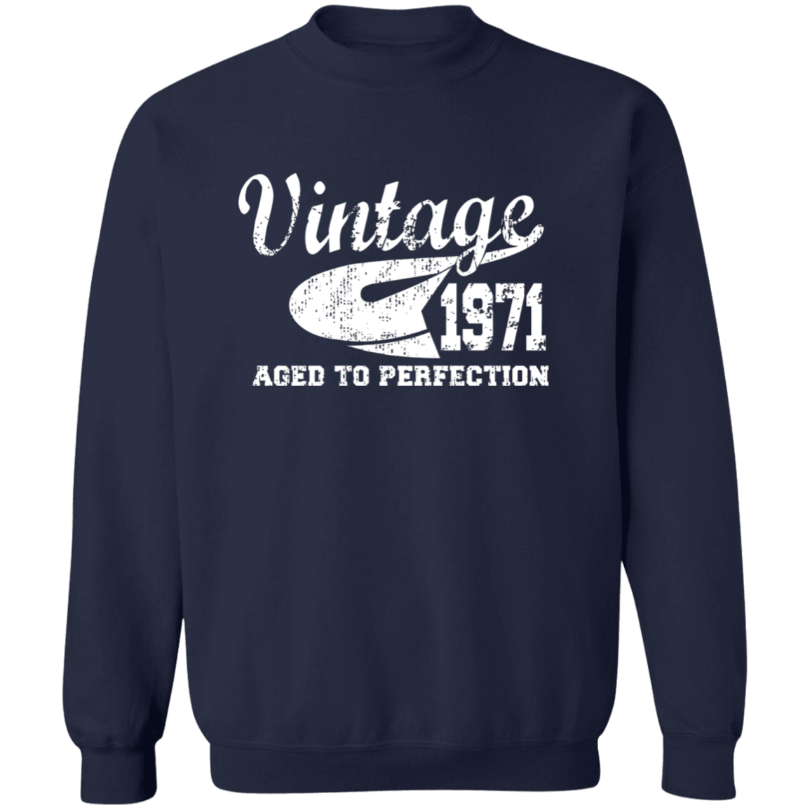 Vintage 1971 Aged To Perfection - Sweatshirt