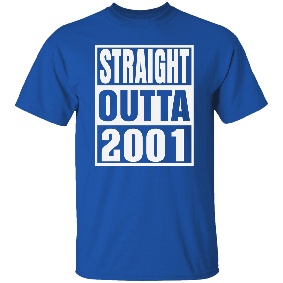 Straight Outta 2001 - T Shirt