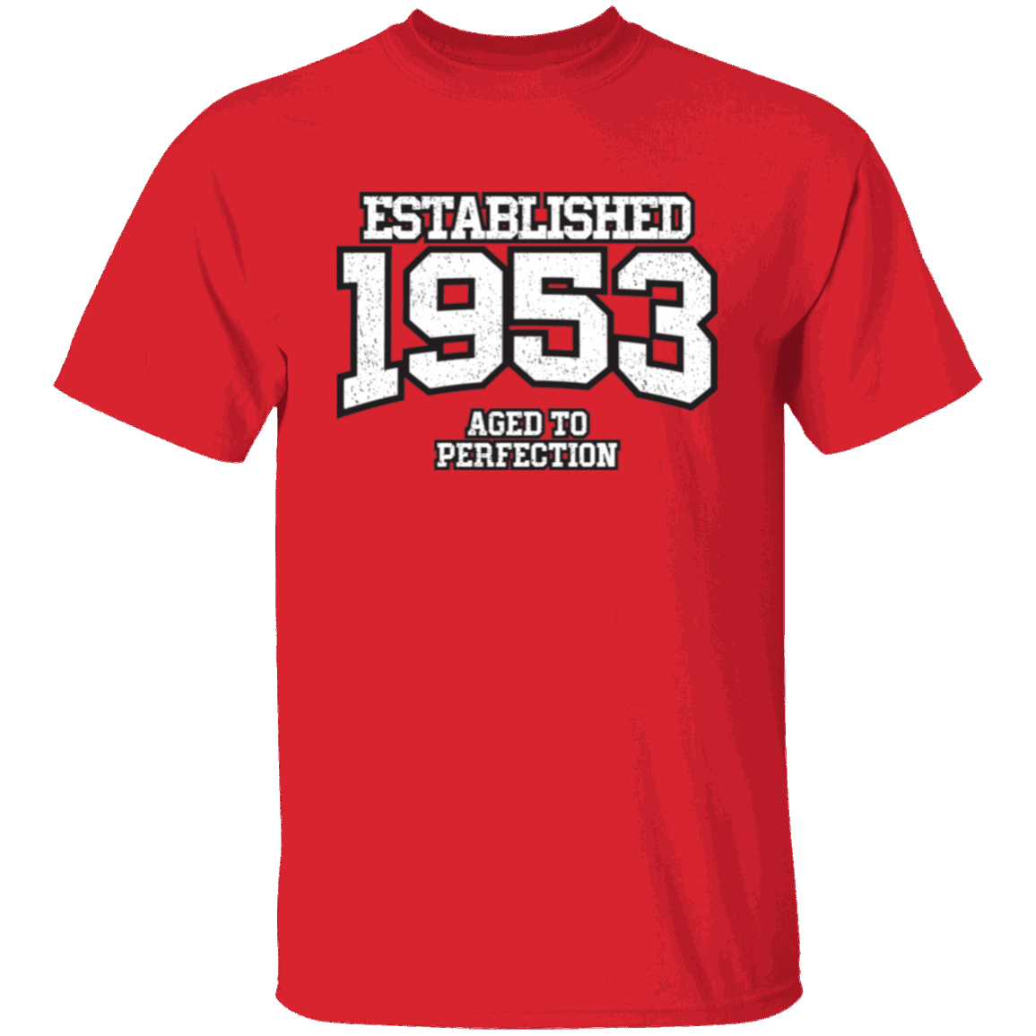 Established 1953 Aged To Perfection - T Shirt