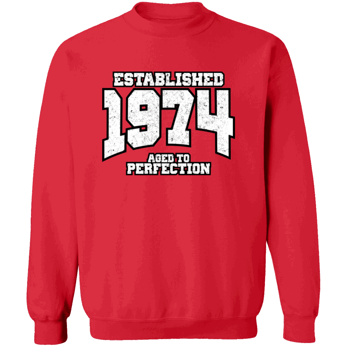 Established 1974 Aged To Perfection - Sweatshirt