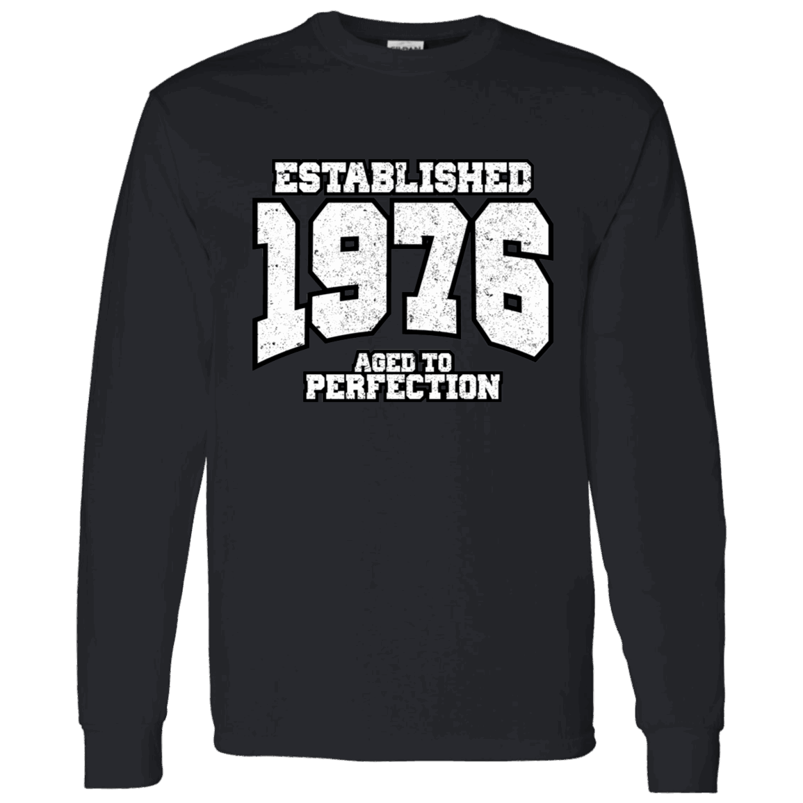 Established 1976 Aged To Perfection - Long Sleeve Tee