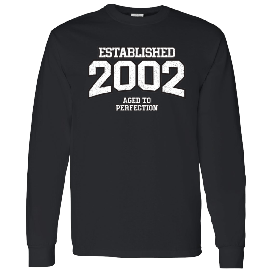 Established 2002 Aged To Perfection - Long Sleeve Tee