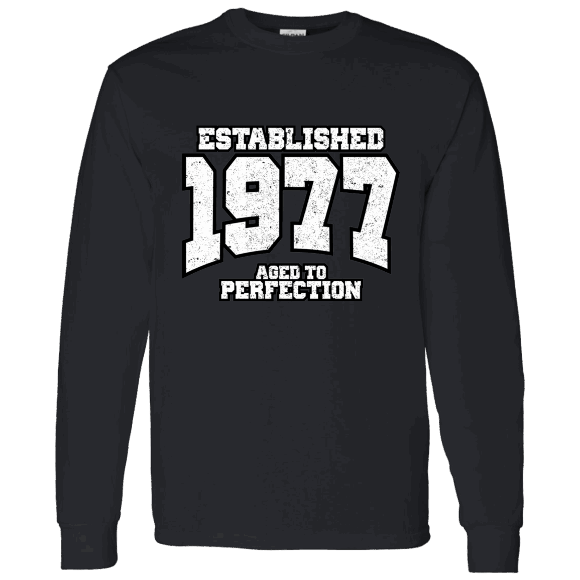 Established 1977 Aged To Perfection - Long Sleeve Tee