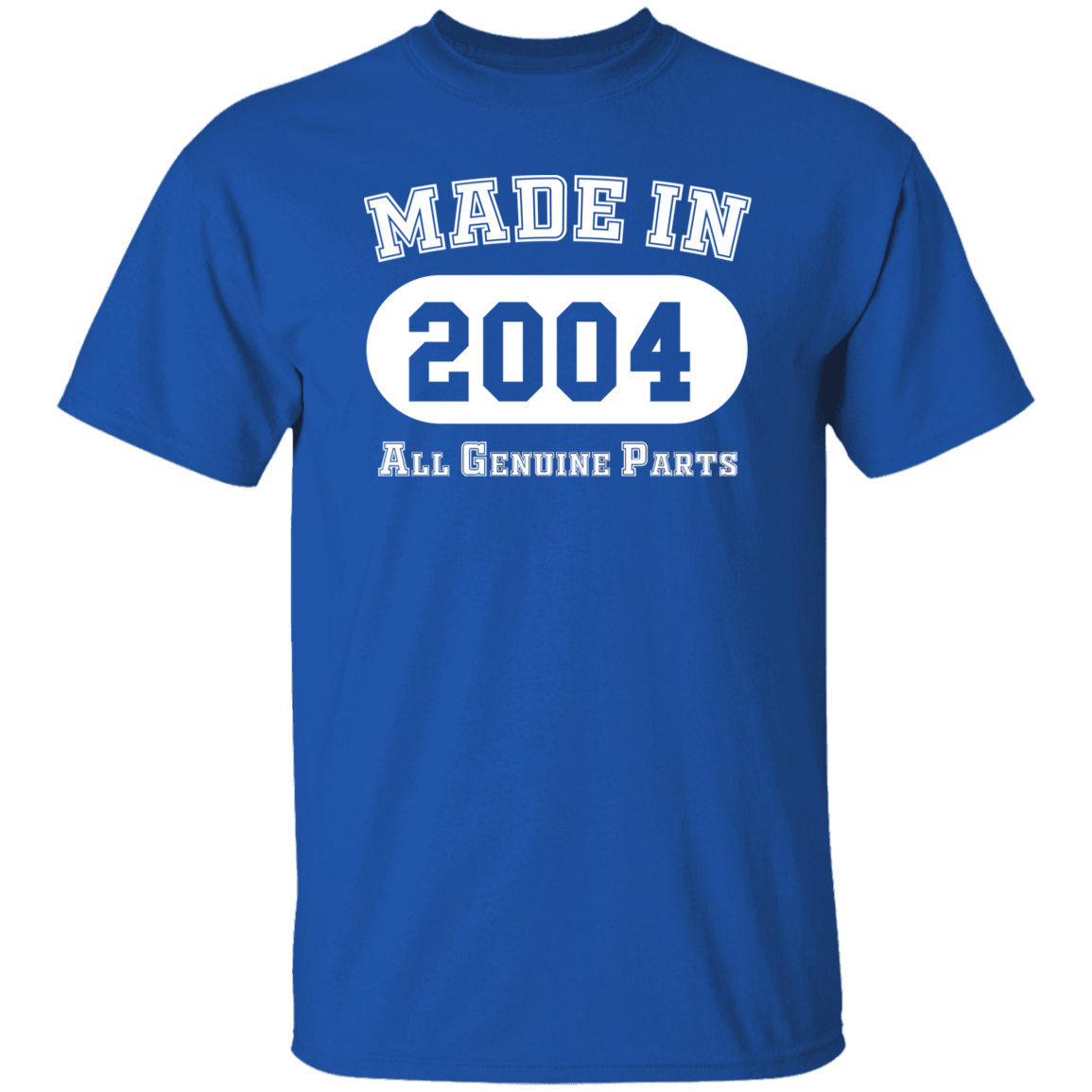 Made In 2004 All Genuine Parts - T Shirt