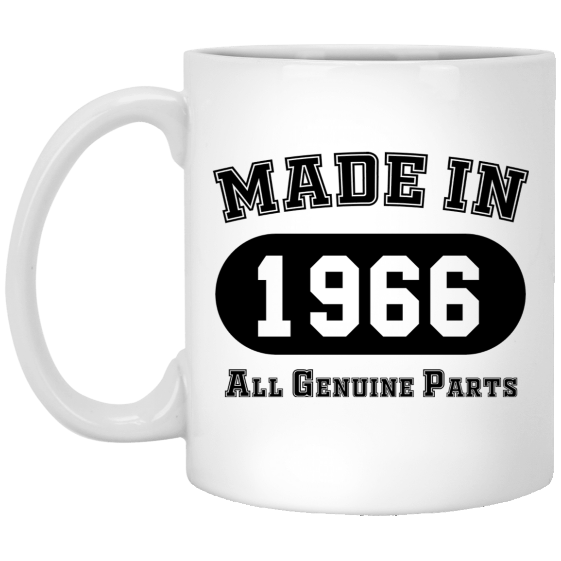 Made In 1966 All Genuine Parts  - Mugs