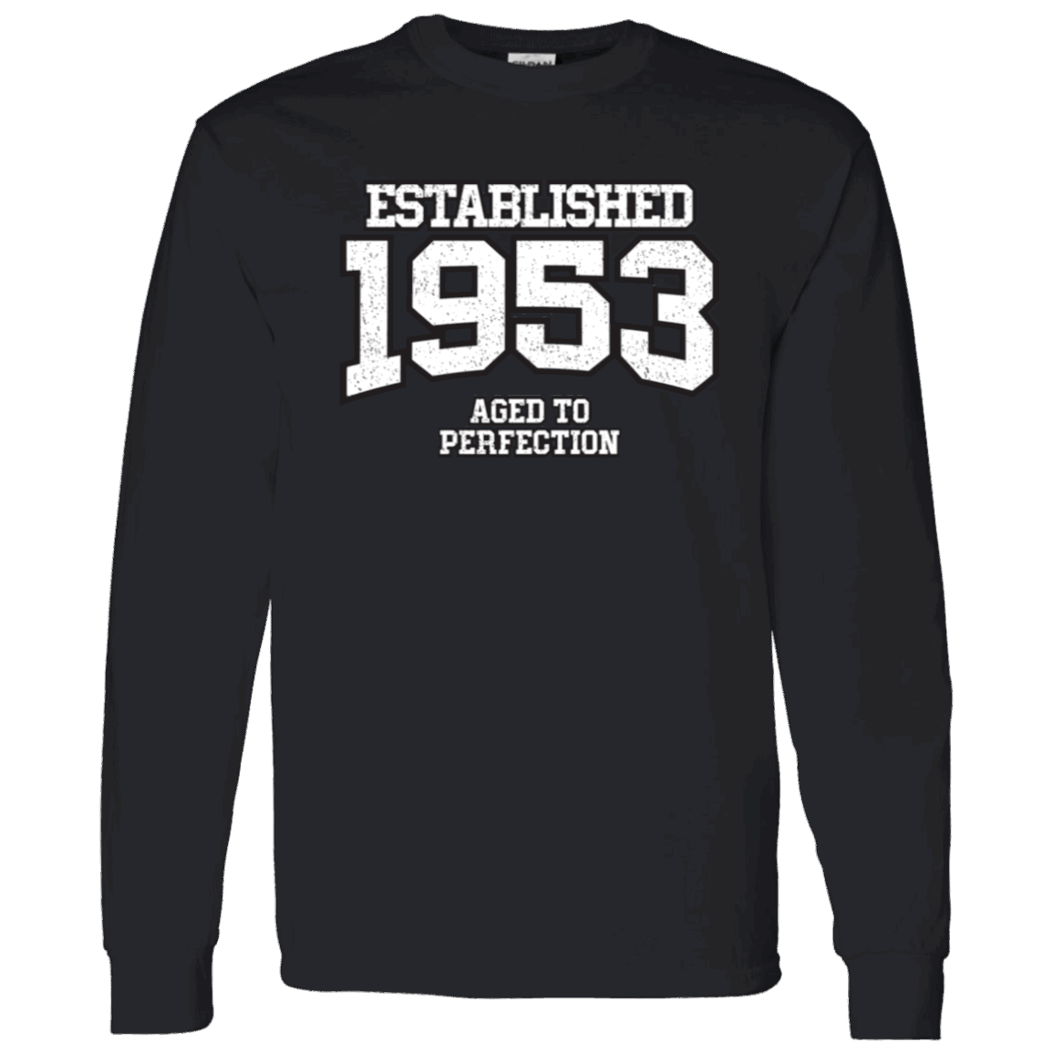 Established 1953 Aged To Perfection - Long Sleeve Tee