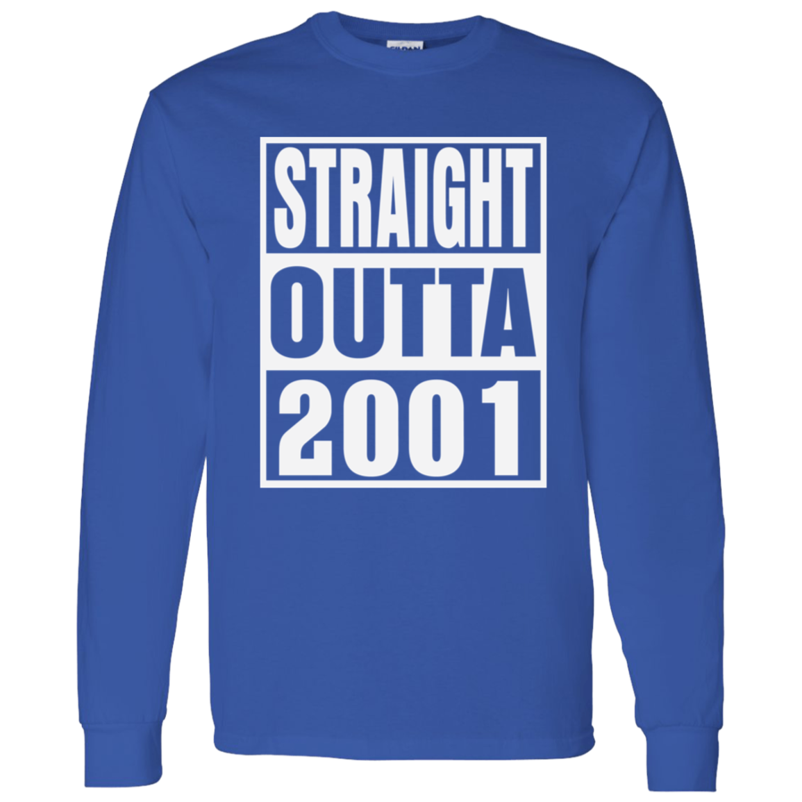 Straight Outta 2001 - Long Sleeve Tee