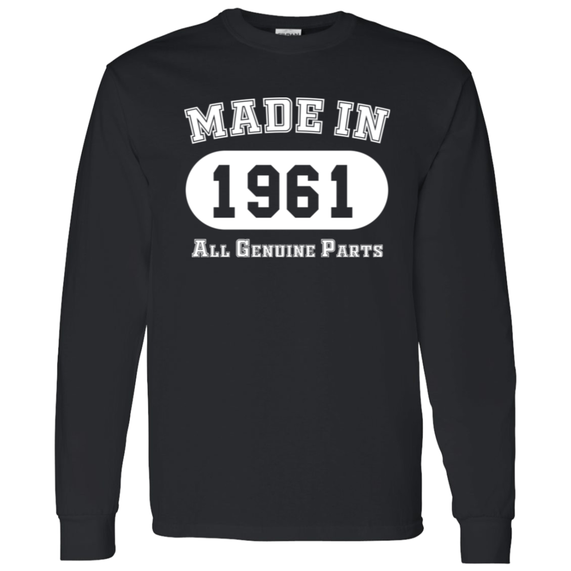 Made In 1961 All Genuine Parts - Long Sleeve Tee