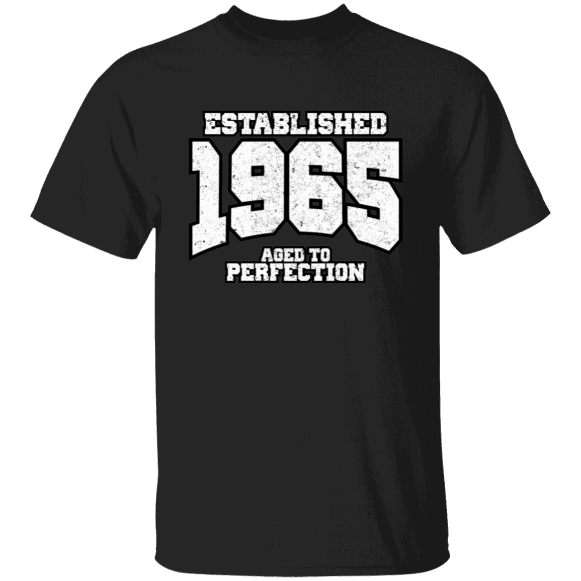 Established 1965 Aged To Perfection - T Shirt