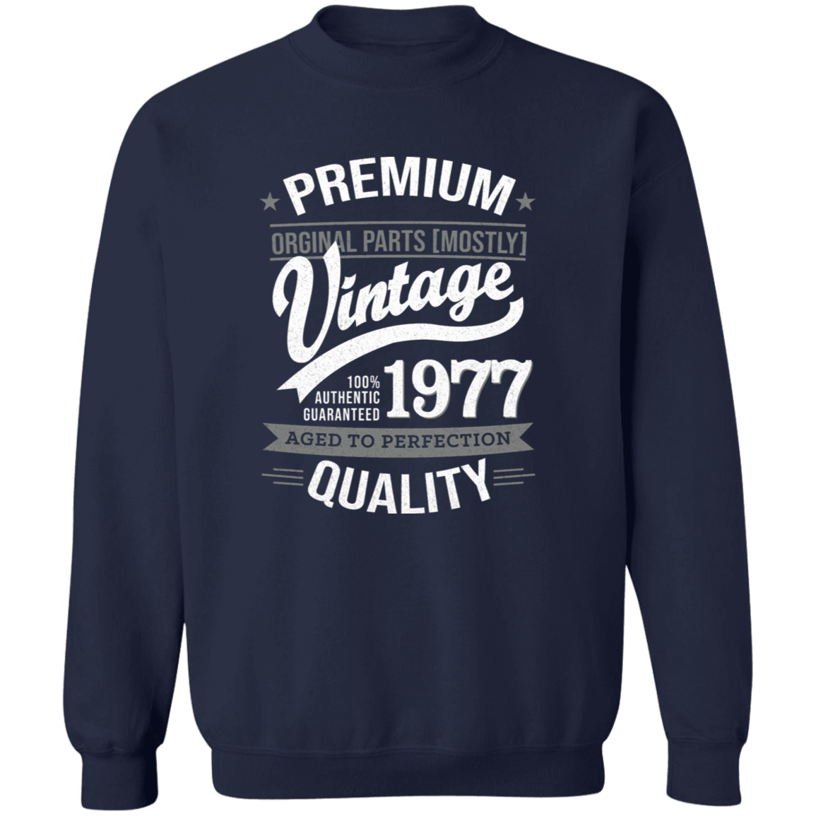 Premium Quality 1977 - Sweatshirt