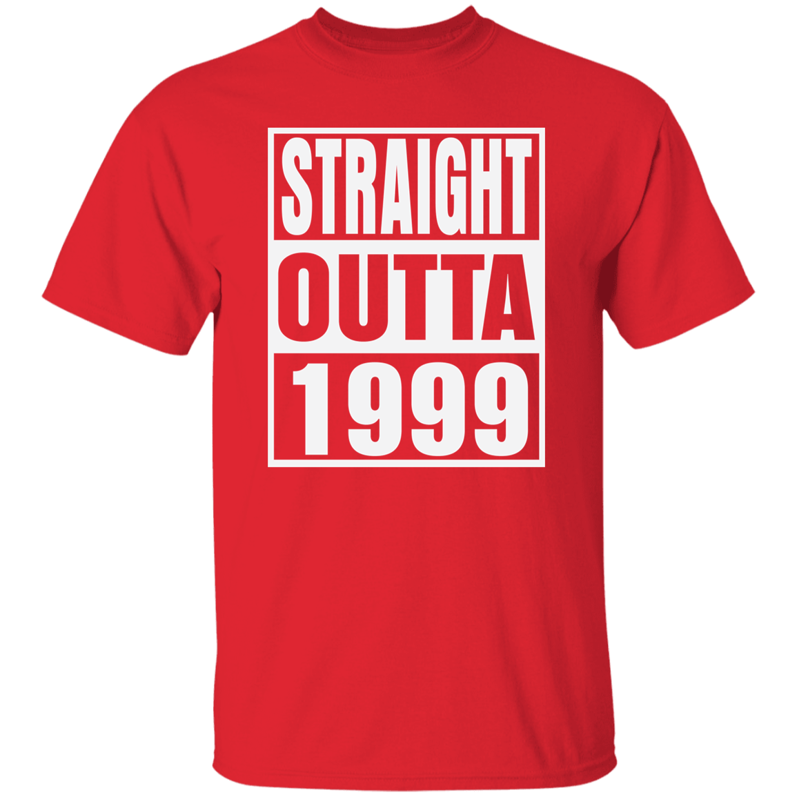 Straight Outta 1999 - T Shirt