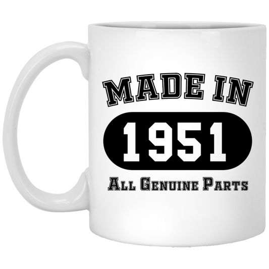 Made In 1951 All Genuine Parts  - Mugs