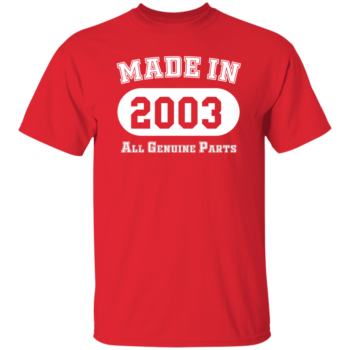 Made In 2003 All Genuine Parts - T Shirt