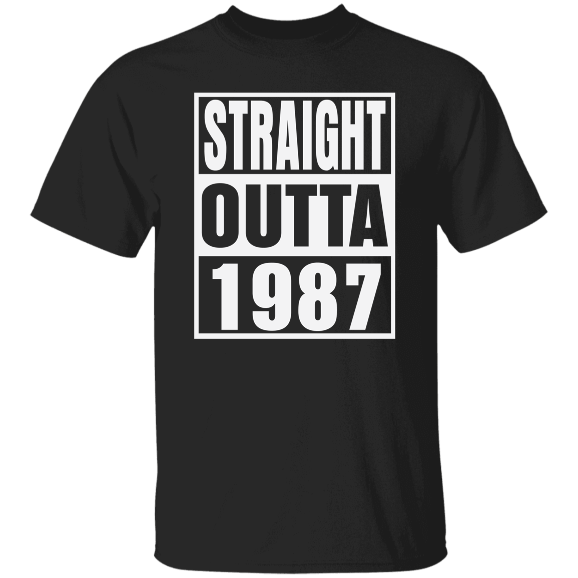 Straight Outta 1987 - T Shirt