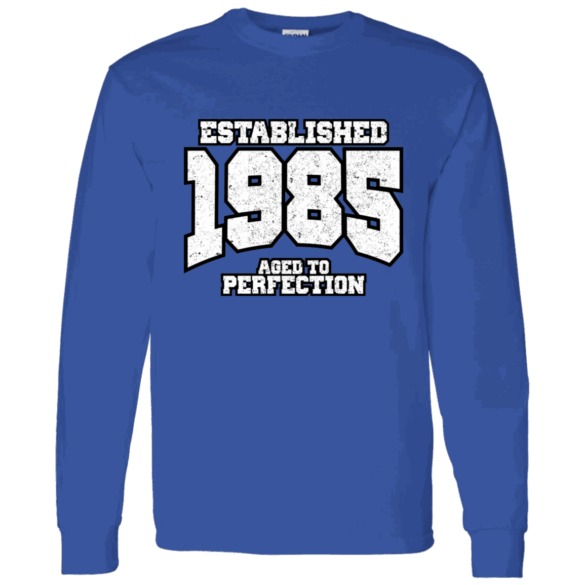 Established 1985 Aged To Perfection - Long Sleeve Tee