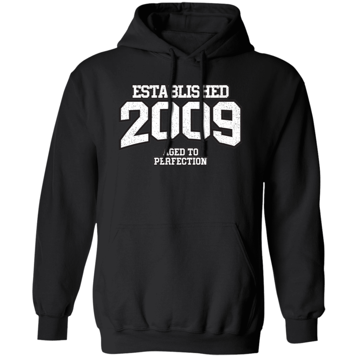 Established 2009 Aged To Perfection - Hoodie