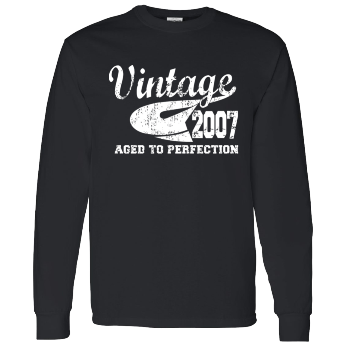 Vintage 2007 Aged To Perfection - Long Sleeve Tee