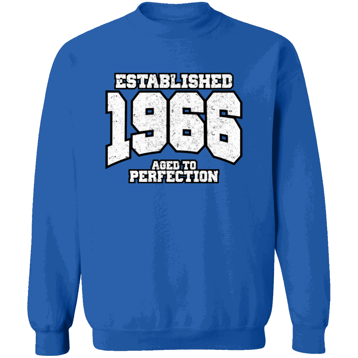 Established 1966 Aged To Perfection - Sweatshirt