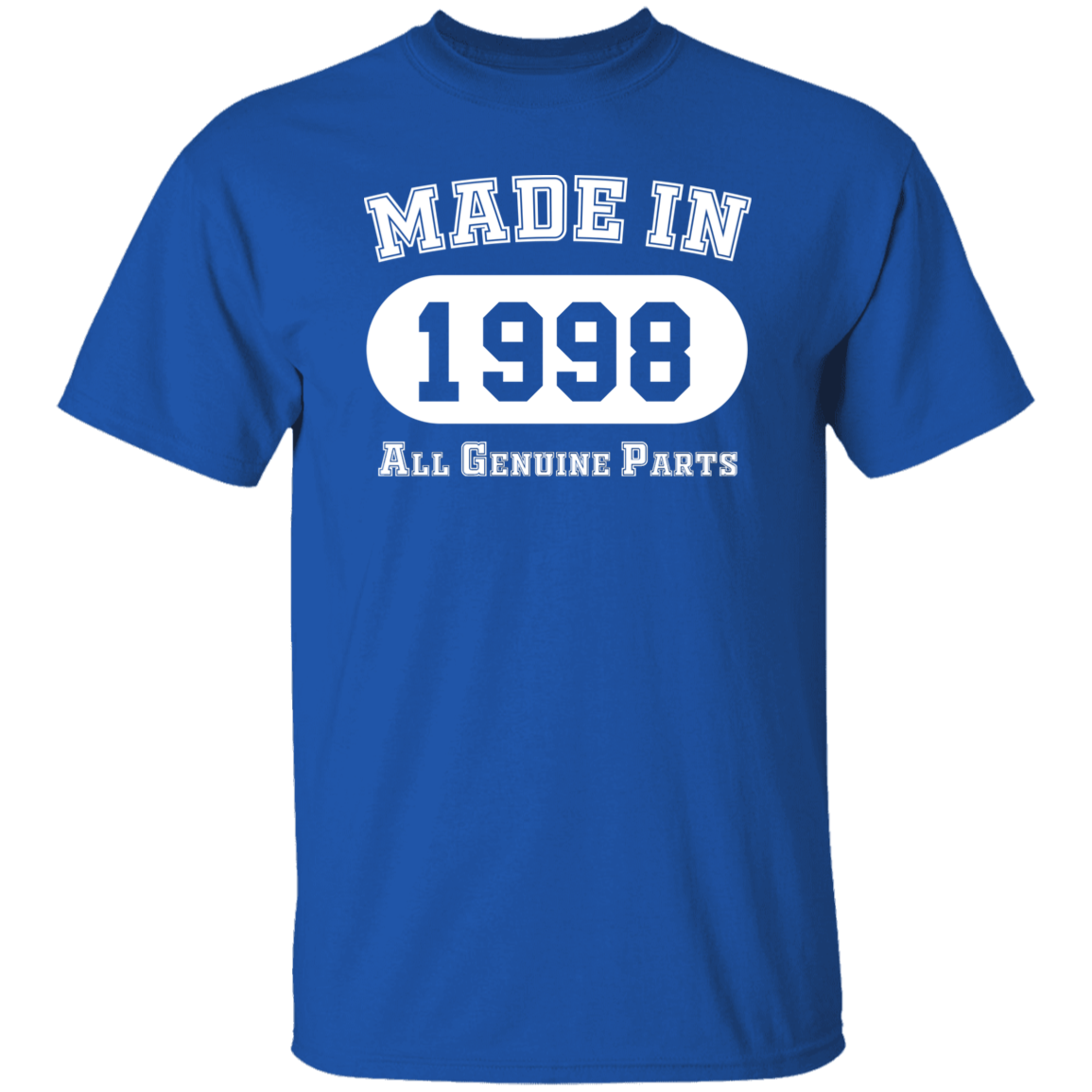 Made In 1998 All Genuine Parts - T Shirt