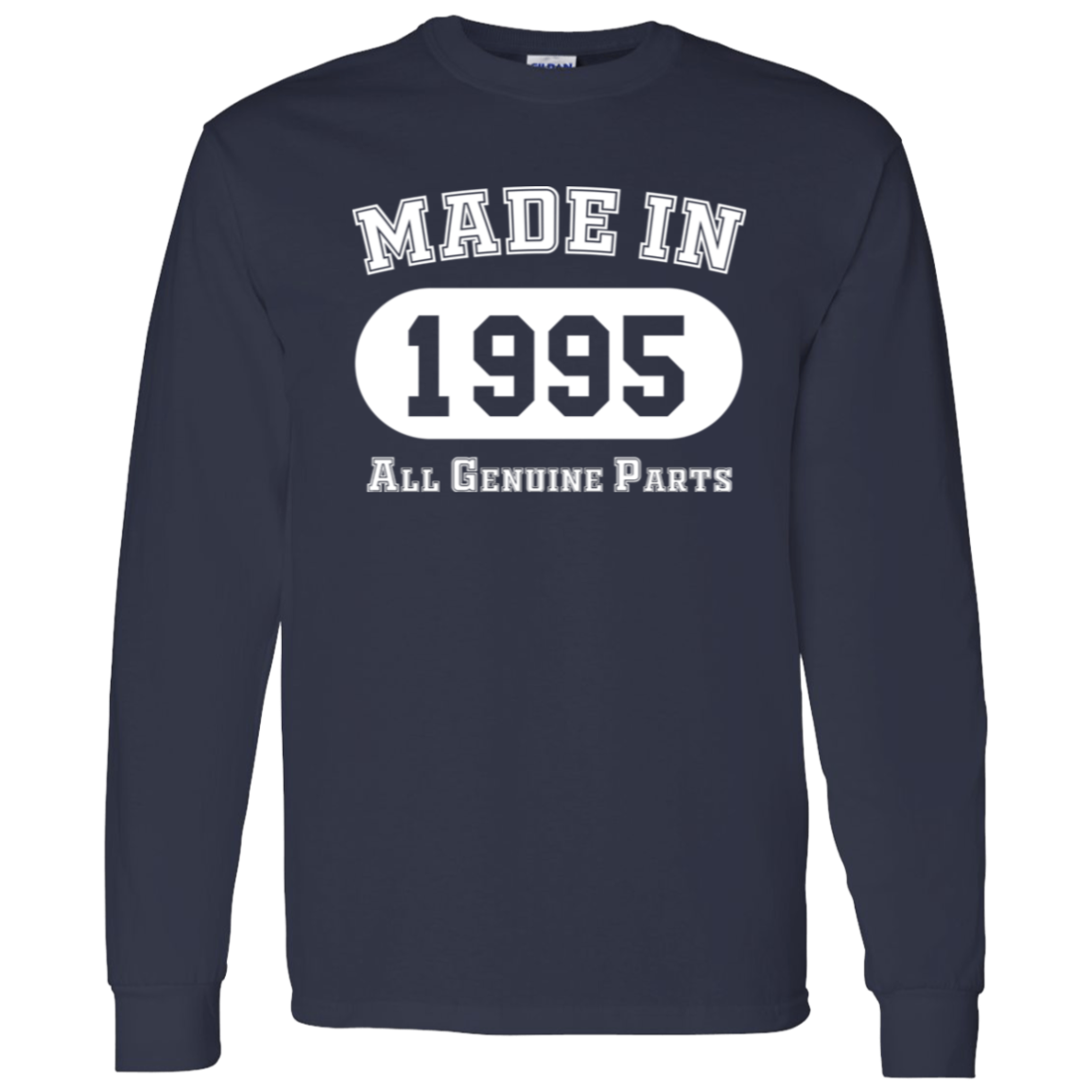 Made In 1995 All Genuine Parts - Long Sleeve Tee