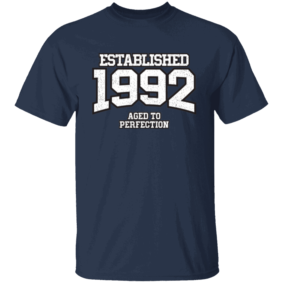 Established 1992 Aged To Perfection - T Shirt