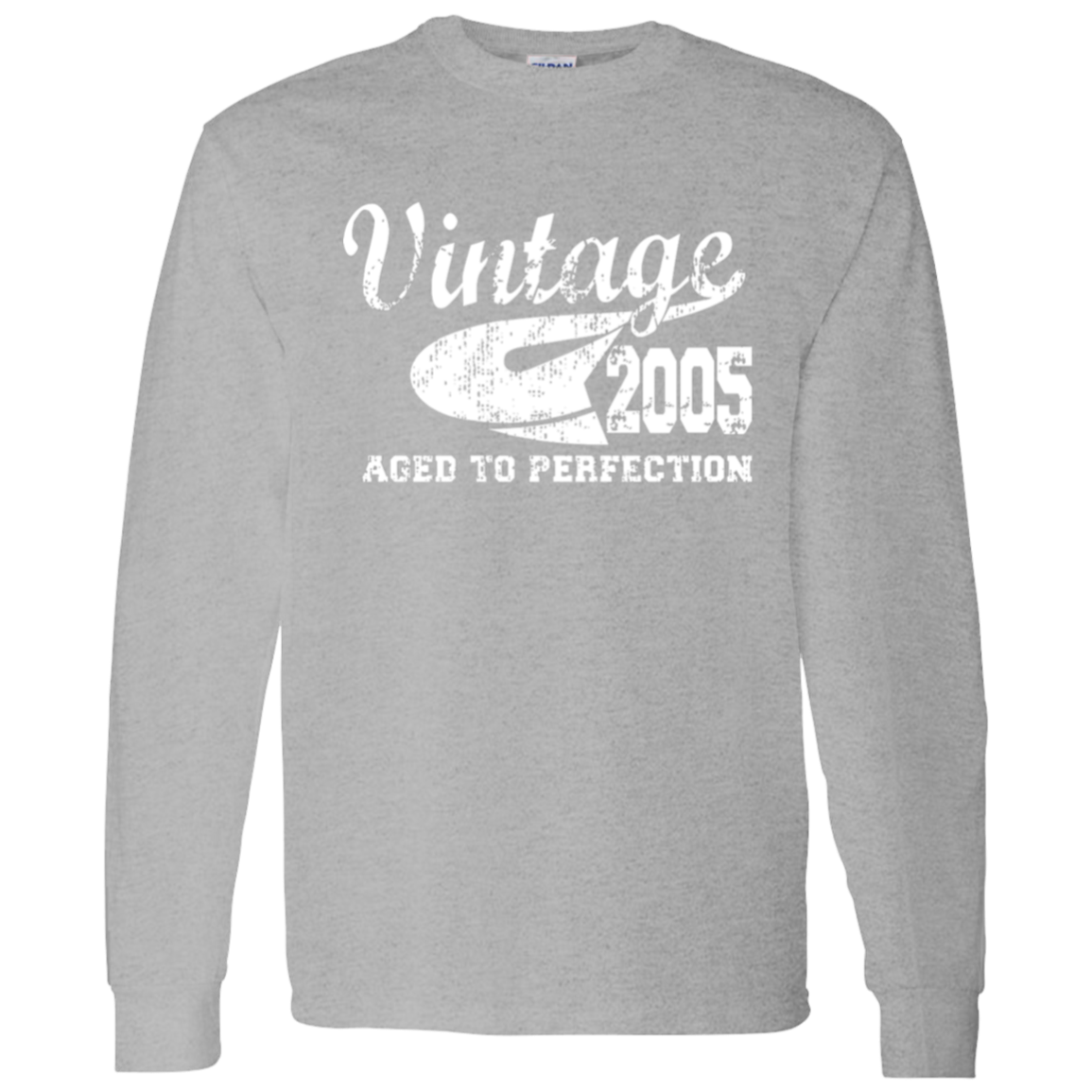 Vintage 2005 Aged To Perfection - Long Sleeve Tee