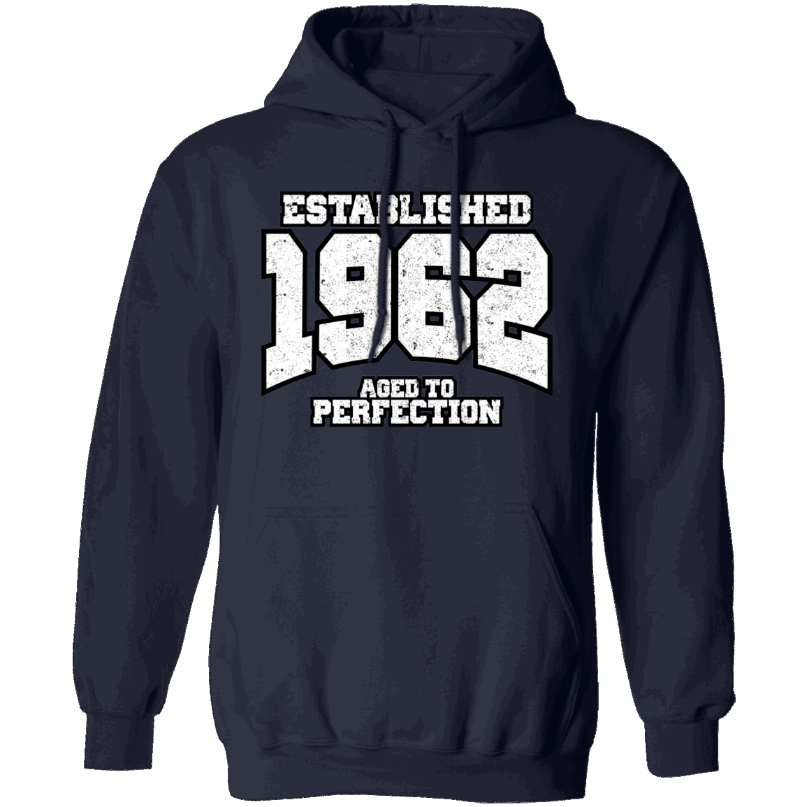 Established 1962 Aged To Perfection - Hoodie