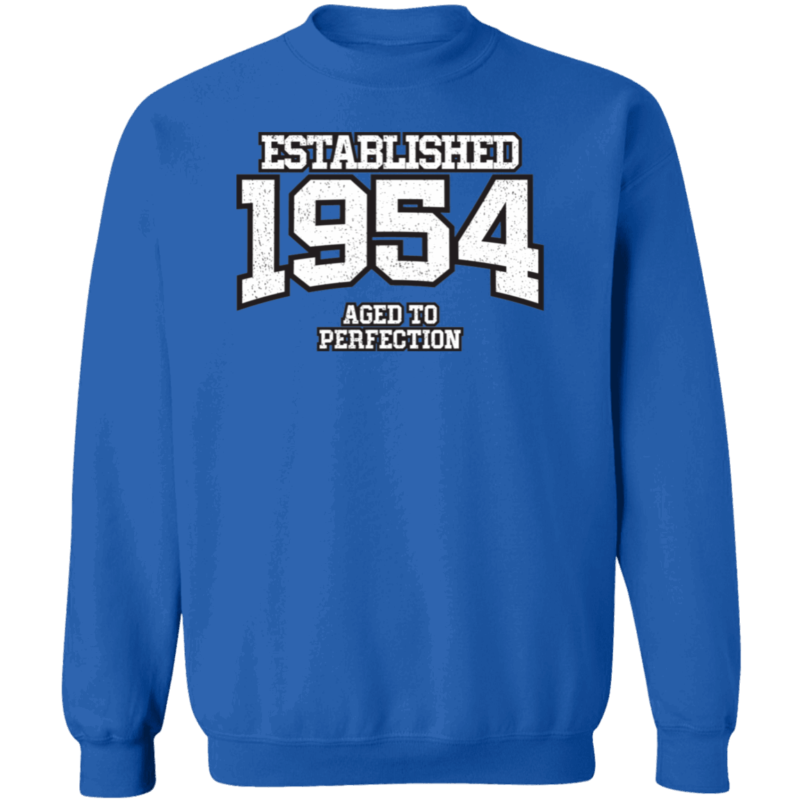 Established 1954 Aged To Perfection - Sweatshirt