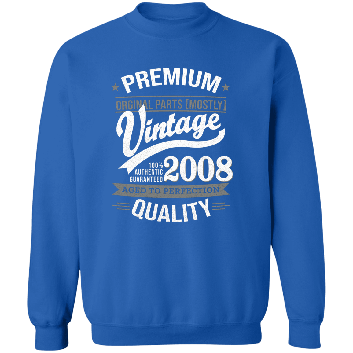 Premium Quality 2008 - Sweatshirt