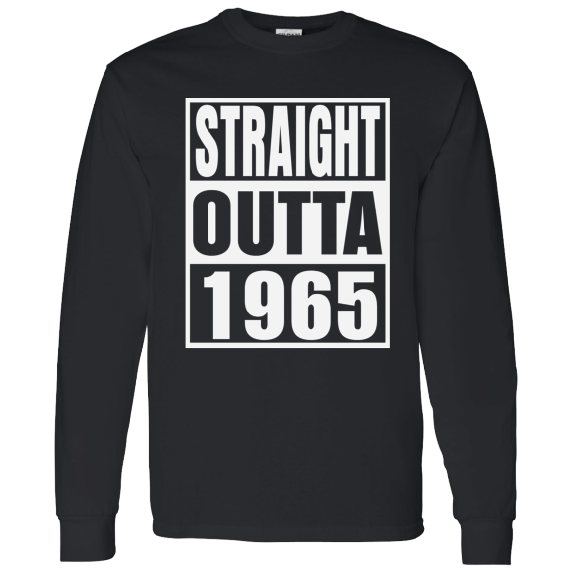 Straight Outta 1965 - Long Sleeve Tee